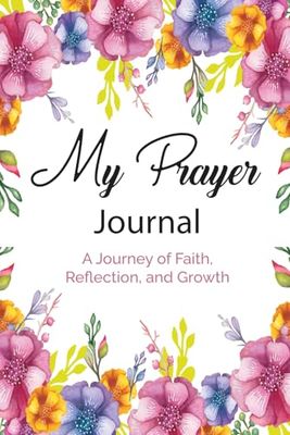 My Prayer Journal: A Journey of Faith, Reflection, and Growth With Modern Calligraphy and Lettering