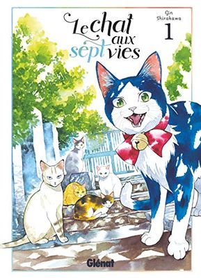 Le Chat aux sept vies - Tome 01