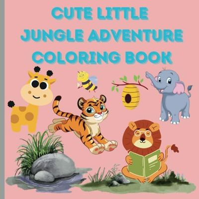 Cute Little Jungle Adventure Coloring Book for Kids: Fun and Adventure coloring experience for kids (Kids Coloring Book)