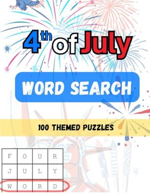 4th of July Word Search: 100 themed puzzles