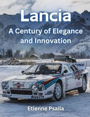 Lancia: A Century of Elegance and Innovation