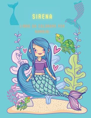 Sirena - Libro da colorare per bambini: Libro da colorare e attività per bambini, età: 3-6,7-8