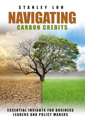 Navigating Carbon Credits: Essential Insights for Business Leaders and Policy Makers
