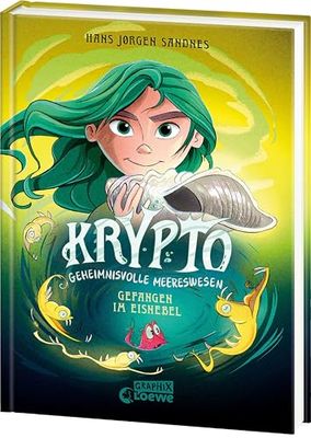 Krypto - Geheimnisvolle Meereswesen (Band 4) - Gefangen im Eisnebel: Lüfte das Geheimnis rund um Krypto ! - Comicbuch für Kinder ab 9 Jahren