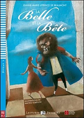 La belle et la bête. Con espansione online. Per la Scuola media: La belle et la bete + downloadable audio