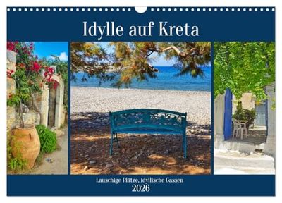 Idylle auf Kreta (Wandkalender 2026 DIN A3 quer), CALVENDO Monatskalender: Fernab vom Tourismus finden sich viele idyllische Plätze und Gassen.
