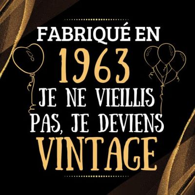 Fabriqué en 1963: Livre d'or Anniversaire 60 ans , Cadeau original humour homme femme , félicitations et photos de vos invités