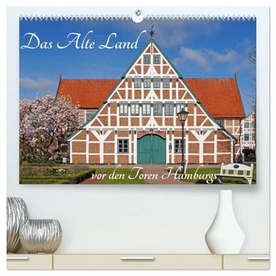 Das Alte Land vor den Toren Hamburgs (hochwertiger Premium Wandkalender 2026 DIN A2 quer), Kunstdruck in Hochglanz: Sehenswerte Bilder aus dem Alten Land 30km vor den Toren Hamburgs