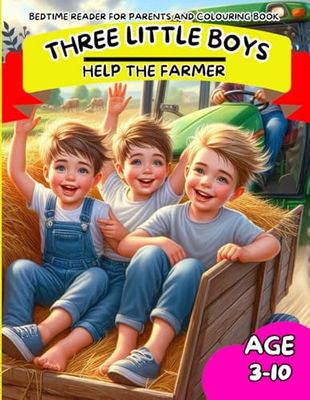 THREE LITTLE BOYS HELP THE FARMER (THREE LITTLE BOYS HELPING)