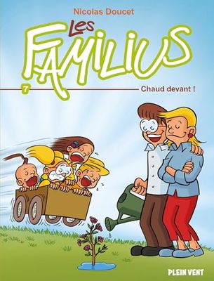Les Familius, Chaud devant !: tome 7