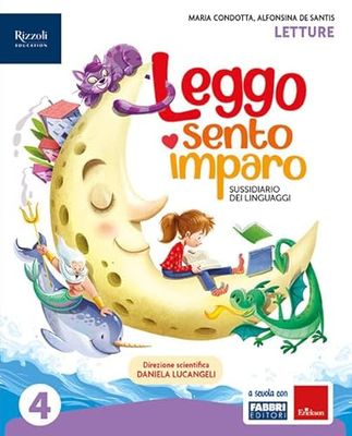 Leggo, sento, imparo. Sussidiario dei linguaggi. Con Grammatica valenziale, W i libri! Strategie di lettura con il WRW, Laboratorio di Arte e Musica, ... Con e-book. Con espansione online (Vol. 1)