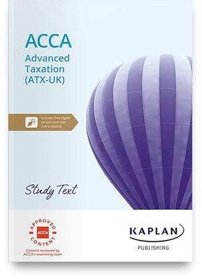 ADVANCED TAXATION (FA24) STUDY TEXT