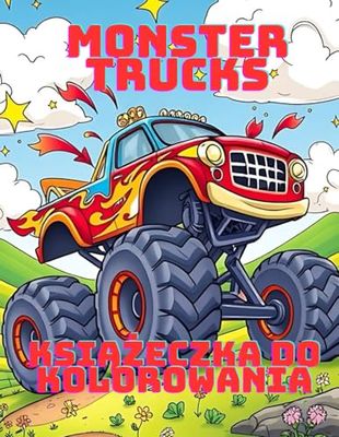 Moja Wielka Kolorowanka z Monster Truckami