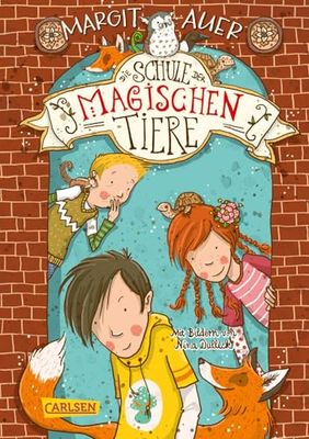 Die Schule der magischen Tiere 01