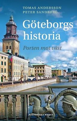 Göteborgs historia : porten mot väst