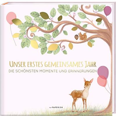 Babyalbum - UNSER ERSTES GEMEINSAMES JAHR (rosé): Die schönsten Momente und Erinnerungen - ein bezauberndes Erinnerungsalbum zur Geburt (Babybuch zum Eintragen)