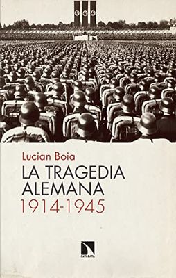 La tragedia alemana. 1914 - 1945 (Mayor)