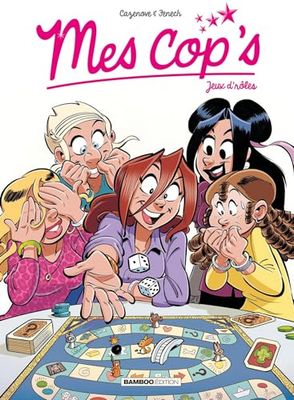 Mes cop's - tome 16: Jeux d'rôles