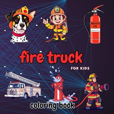 Fire Truck Coloring Book for Kids: Bold & Easy Fire Truck Adventures – Educational Fun for Little Firefighters Ages 3-8! 40+ Thrilling Firefighter Scenes for Creative Play!