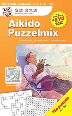 Aikido Puzzelmix: Aikido puzzel boek voor alle leeftijden