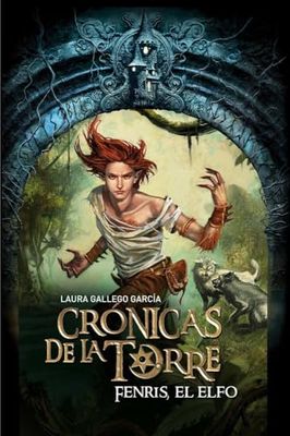 Crónicas de la Torre IV. Fenris, el elfo: 4