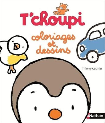 Mon gros cahier de coloriages et dessins T'choupi - Colorier et développer les gestes graphiques avec T'choupi Dès 2 ans