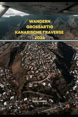 WANDERN GROSSARTIG KANARISCHE TRAVERSE 2024