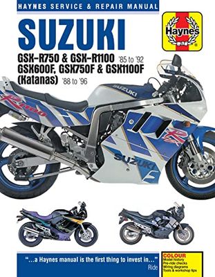 Suzuki GSX-R750 & GSX-R1100, GSX600F, GSX750F & GSX1100F (Katanas) (86 - 96): Service and Repair Manual