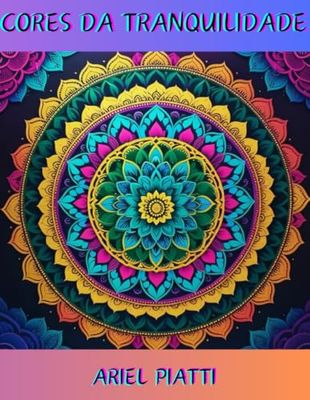 Cores da Tranquilidade: Mandalas do Relaxamento