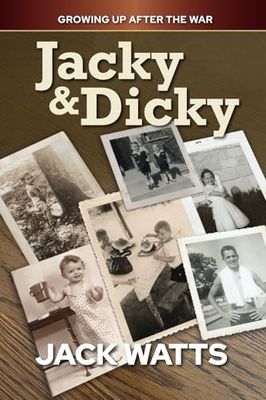Jacky & Dicky: Growing Up After The War