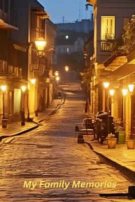 My Family Memories: New Orleans Street, Ready to be filled with Adventures, 6x9 150 Pages, 130 Lined and 20 Blank for Notes and Photos