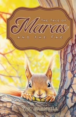 The Tale of Maras and the Fae: An Adventure Chapter Book for Kids and Teens | Children's Fantasy Book | Christian Fiction For Kids | Fantasy Books For ... Books For Pre-Teens, Middle School and Teens