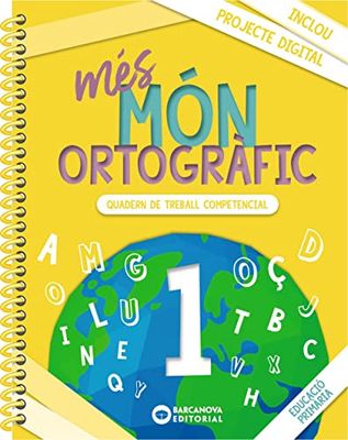 més Món ortogràfic 1: Quadern de treball de Competències bàsiques (Quaderns)