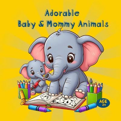 Mom & Baby Animals Coloring Book for Toddler