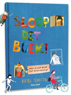 Sloop dit boek!: hoe je een boek tot leven brengt