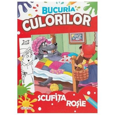 Bucuria Culorilor. Scufita Rosie