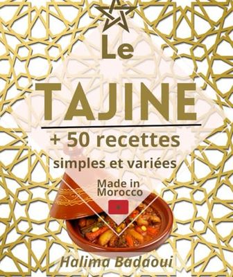 Le Tajine Recettes simples et variées