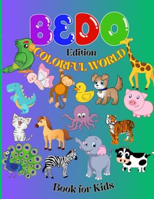 Bedo Colorful World: Book for kids