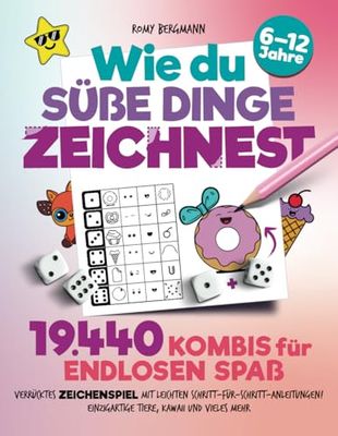 Wie du süße Dinge zeichnest - 19.440 Kombis für endlosen Spaß: Verrücktes Zeichenspiel mit leichten Schritt-für-Schritt-Anleitungen! Einzigartige Tiere, Kawaii und vieles mehr | 6-12 Jahre