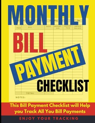 Monthly Bill Payment Checklist: Bill Tracker Notebook large print +100 Months