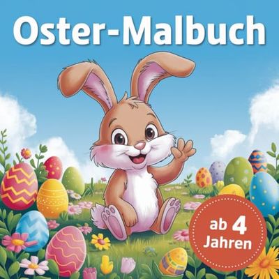 Oster-Ausmalbuch für Kreative kleine Künstler ab 4 Jahren, mit 50 abwechslungsreichen Motiven