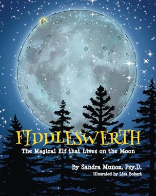 Fiddleswerth: The Magical Elf that Lives on the Moon