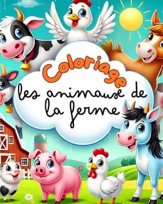 Les Animaux Rigolos de la Ferme : Coloriages Pleins d’Humour !