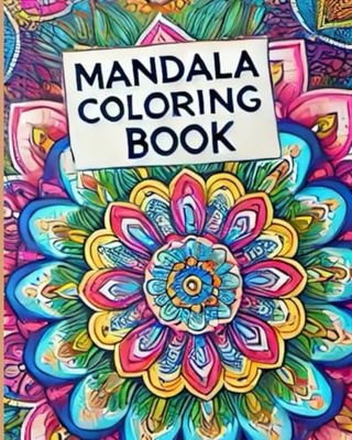 MANDALA COLORING Book: Mandala coloring book- Un livre de coloriage avec 200 pages, magnifiques mandalas de styles variés pour soulager le stress et se détendre