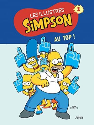 Les illustres Simpson - Tome 1 Au top !