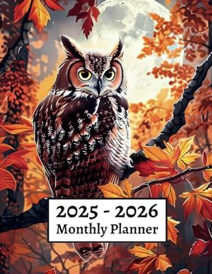 2025-2026 Monthly Planner: Two Year Calendar (January 2025 to December 2026) With Holidays - Owl Cover