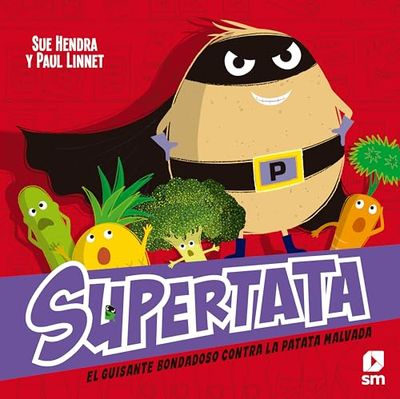 Supertata y el guisante bondadoso contra la patata malvada
