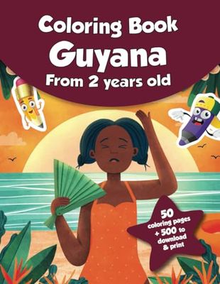 Coloring book for kids - Guyana (from 2 years old): 50 coloring pages + 500 to download & print!