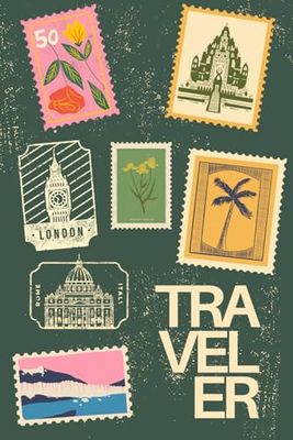 The Official Traveler's Journal: Every Mile, A Memory!
