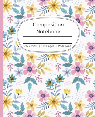 Composition Notebook | Wide Ruled Paper Notebook Journal | Pretty pink Flower Composition notebook for Girls and Teens| 110 pages | NEW Design! Perfect for Home or School